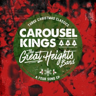 News Added Nov 05, 2015 Carousel Kings and The Great Heights Band have teamed up to bring you a gift this holiday – Three Christmas Classics… A Four Song EP. This EP is only four tracks long and will have two songs by Carousel Kings and two by The Great Heights. This album releases on […]