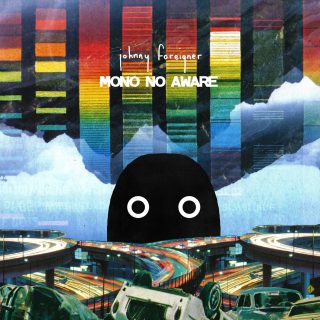 News Added Jun 05, 2016 'Mono No Aware' is Johnny Foreigner's sixth studio album and the third one under the Alcopop! Records label. It's scheduled to be released on July 8th, 2016. Johnny Foreigner are an indie rock four-piece from Birmingham, England, consisting of guitarist and lead vocalist Alexei Berrow, drummer Junior Elvis Washington Laidley, […]