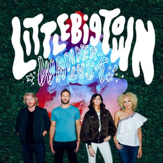 News Added Jun 09, 2016 Little Big Town‘s next album is shaping up to be very interesting. The celebrated country vocal quartet enlisted Pharrell Williams to produce their new studio project, which is titled Wanderlust. The album is the follow-up to Pain Killer, which LBT released at the end of 2014. The group worked with […]