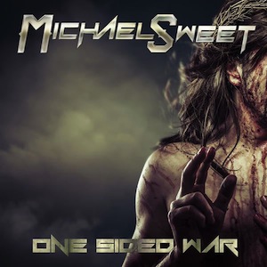 News Added Jul 12, 2016 In what promises to be Stryper front-man Michael Sweet’s most intense solo release to date, “One Sided War” showcases a full plate of hard rock & classic metal riffs from start to finish. One Sided War marks Michael’s 7th studio solo album and it clearly proves that he is still […]