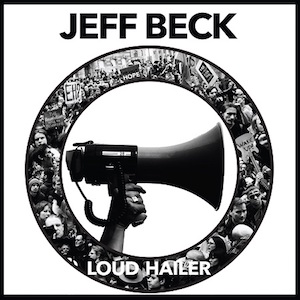 News Added Jul 05, 2016 Legendary guitarist Jeff Beck will release Loud Hailer, his first new studio album in six years, on 15th July. Beck is also planning a release of new book titled BECK01, a tour with Buddy Guy and a special career-spanning concert at the Hollywood Bowl. The album is featuring collaborations with […]