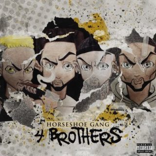 News Added Aug 17, 2016 West Coast Rap group Horseshoe Gang have announced they'll be releasing a new album "4 Brothers" on September 16, 2016. This is their second album of the year, and this one is four tracks longer (three of those are interludes). Horseshoe Gang is comprised of four biological brothers, who also […]