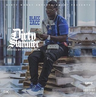 Track list: Added Aug 17, 2016 1. Dirty Summer 2. Bacc 2 Bacc 3. Certified Junkie 4. Trappa of the Year 5. 5 Percenter (feat. Blacko, Kampaign & Ross) 6. Addicted to the Streets (feat. Ross) 7. 3 G's in a Backwood 8. Look at Me Now 9. New Money 10. Rags to Riches 11. […]