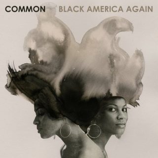 News Added Sep 22, 2016 Chicago rapper Common is about to release his first album since 2014's positively reviewed album "Nobody's Smiling". His upcoming album is called "Black America Again". The single of the same title is produced by Karriem Riggins and Robert Glasper and features Stevie Wonder and adlibs by MC Lyte and Public […]