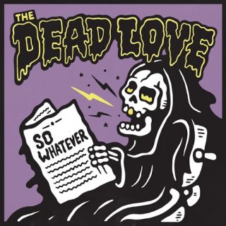 News Added Sep 08, 2016 Sydney Grunge legends The Dead Love have just announced a run of tour dates to celebrate the release of their much anticipated sophomore album ‘So Whatever’ (set for release Friday 9th September.) . Tickets for the local ‘So Whatever’ album launch have just gone on sale via Moshtix and are […]