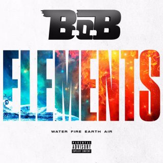 News Added Nov 07, 2016 "Elements" is a four track list compilation album by B.o.B, the album includes all four editions of his elemental mixtape series. "WATER" was released just under a year ago in December of 2015, "FIRE" a month later in January of 2016, three months later he followed up with "EARTH", then […]