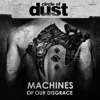 News Added Dec 08, 2016 Band "Circle of Dust" - Origin - USA (New York City) New album "Machines of Our Disgrace" comes in 9th december 2016 on FiXT Music Band soun like: Celldweller, Argyle Park, Klank, Level In early times ot was jus Christian industrail rock and later industrial metal Submitted By getmetal Source […]