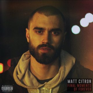 News Added Dec 02, 2016 "Final Moments of Forever" is the debut project from Matt Citron, a new rapper coming out of Atlanta. The project is set to be released on December 16th, 2016, by Sony Music Entertainment. The 10-track effort features guest appearances from Cyhi the Prynce, Money Makin Nique and Kiya Lacey. Submitted […]