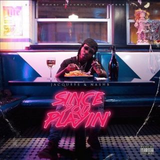 News Added Jan 26, 2017 On Wednesday, January 25th, 2017 Atlanta rapper Jacquees and Atlanta producer Nash B teamed up to release a brand new collaborative project "Since You Plain'". The project features guest appearances from artists such as Quavo, Ty Dolla $ign, Tory Lanez, Birdman, Trouble, Tank, FYBTevin, Boakie, DC DaVinci and C-Trillionaire. Submitted […]