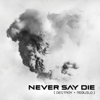 News Added Jan 19, 2017 Items Included!! - NEVER SAY DIE debut album "Destroy + Rebuild" (CD): Signed and numbered, so you and the other pre-sale'ers can discuss and compare! NOTES / DISCLAIMER - Pre-Sale ends January 13, 2017 - Albums aim to be shipped on or before January 20, 2017 - Applicable taxes (ex. […]