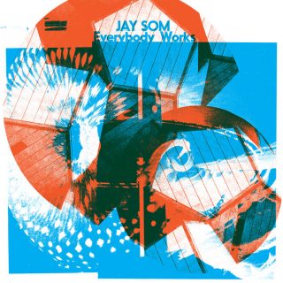 News Added Feb 27, 2017 Joy Som (Melina Duterte) will release debut full length album from Jay Som named "Everybody Works" after last year she released a bedroom recording, "Turn Into". "Everybody Works" will be released March 10, 2017 via Polyvinyl and Double Denim Records. Submitted By kpyk Source hasitleaked.com Track list: Added Feb 27, […]