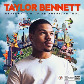 News Added Feb 24, 2017 Taylor Bennett made headlines last month when he came out as Bisexual on his social media and released a short film based on his last project "Broad Shoulders", but he's ready to put his personal life aside and show people his musical talents. His latest project "Restoration of an American […]