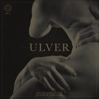 News Added Feb 21, 2017 The Assassination Of Julius Cesar arrives on 7th March via House Of Mythology. The album has been produced by Ulver and mixed by legendary producer Martin ‘Youth’ Glover with Michael Rendall. The Assassination Of Julius Cesar will be available in 8 new tunes, 180 gram vinyl, 300 gold/black marble, 500 […]
