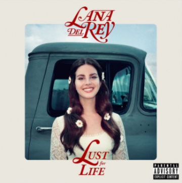 Lana Del Rey : Lust For Life Has it leaked?