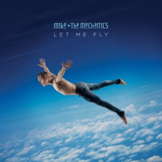 News Added Mar 28, 2017 Pop Rock band Mike + The Mechanics have returned yet again and will be releasing their first album in six years "Let Me Fly" on April 7th, 2017 through BMG. Set to be released digitally and on both CD and vinyl, the band's eighth LP in their history is supported […]