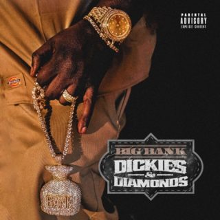 News Added Jun 10, 2017 Rapper Big Bank (also commonly referred to as Big Bank Black) has announced a brand new mixtape titled "Dickies & Diamonds" which he currently plans on releasing July 24th, 2017. No other details are known about the project as of press time but stay posted. Submitted By RTJ Source hasitleaked.com