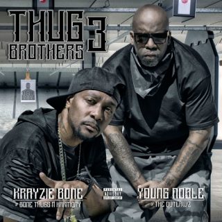 News Added Aug 27, 2017 Rappers Krayzie Bone (Bone Thugz-n-Harmony) and Young Noble (Outlawz) have announced their third collaborative "Thug Brothers" album will be released on October 6th, 2017, through Real Talk Entertainment. Submitted By RTJ Source hasitleaked.com Track list: Added Aug 27, 2017 1. The Fight 2. Lighters Up 3. Thuggish 4. Bout That […]
