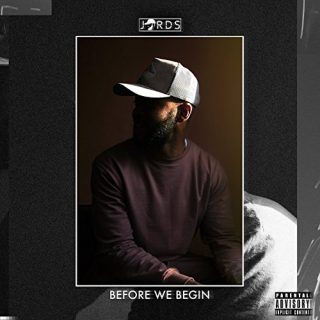 News Added Sep 12, 2017 "Before We Begin" is a new five-song extended play from London rapper Jords, which will be released on October 6th, 2017. Submitted By RTJ Source itunes.apple.com Track list: Added Sep 12, 2017 1. Before We Begin 2. Working Too Hard 3. Cloud 99 4. Wishing For 5. Conversations Submitted By […]