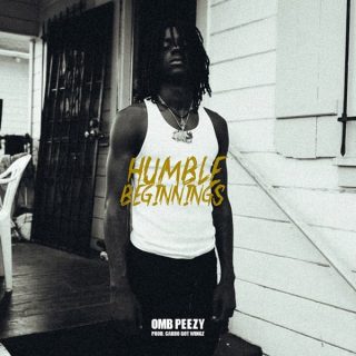 News Added Sep 12, 2017 Rapper OMB Peezy has announced that in October he will be releasing his collaborative project with producer Cardo, "Humble Beginnings". Submitted By RTJ Source xxlmag.com Track list: Added Oct 10, 2017 1. Talk My Shit (feat. Yhung T.O.) 2. Go Down 3. Love You Back 4. Block Up 5. Fast […]