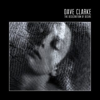 News Added Oct 25, 2017 UK techno icon Dave Clarke is putting out a new album, The Desecration Of Desire, on Skint in October 27. It's the first full-length for Clarke since 2003's Devil's Advocate. The Amsterdam-based DJ and producer spent nearly two years putting it together, a period of time that also saw him […]