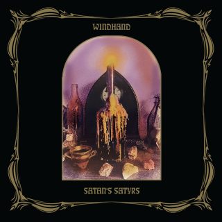 News Added Dec 06, 2017 The upcoming split EP by American doom metal band Windhand and heavy psych/ stoner metal band Satan's Satyrs due out February 16th on CD/LP/Digital via Relapse Records. “Two of Virginia's finest heavy bands team up for an amp-worshipping, acid trip from hell! Includes two brand new songs of smoldering gloom […]