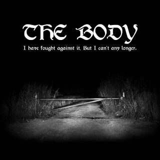 News Added Feb 17, 2018 The Body will release its sixth studio album since 2004, titled I Have Fought Against It, But I Can’t Any Longer, on May 11. The duo of Lee Buford and Chip King are helped by Chrissy Wolpert (Assembly of Light Choir) and Ben Eberle (Sandworm), while the album also features […]