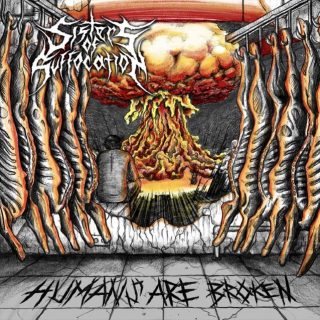 News Added Jan 25, 2019 Dutch death metallers SISTERS OF SUFFOCATION will release their second studio album, "Humans Are Broken", on March 1, 2019 via Napalm Records. Founded in 2014 in Eidhoven, SISTERS OF SUFFOCATION managed very quickly to establish an amazing live reputation and got lots of invitations from venues and smaller festivals. This […]