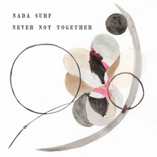 News Added Dec 12, 2019 Nada Surf return with news of their ninth studio album 'Never Not Together', which is set for release Feb 7th via City Slang. The band are sharing the lead single from the record "Something I Should Do" online now. "Empathy is good, lack of empathy is bad, holy math says […]