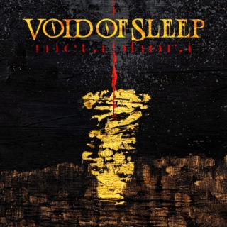 News Added Jan 14, 2020 Progressive Sludgelords VOID OF SLEEP signed a new deal with Aural Music to release the third album titled “Metaphora”, scheduled to hit stores in March 2020. The new record has been recorded with the revamped line-up featuring new members Andrea (Nero di Marte, Miotic) and Momo (Pie Are Squared, Postvorta) […]