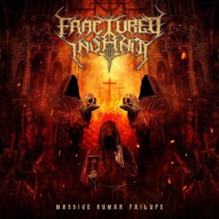 News Added Jan 29, 2020 Belgian death metal outfit Fractured Insanity will release its new album, Massive Human Failure, on February 21st via Massacre Records. The album was mixed and mastered by the Wiesławski brothers at Hertz Studio. Threadbare Artwork is responsible for the album's artwork. Fractured Insanity recruited Karl Willetts (Memoriam / Bolt Thrower) […]