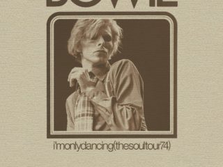 News Added Mar 04, 2020 This album will join ChangesNowBowie as his second RSD release this year, available on a 2LP and 2CD format. "Taken from recently discovered sources in The David Bowie Archive®, ‘I’M ONLY DANCING (THE SOUL TOUR 74)’ was recorded mostly during David’s performance at the Michigan Palace, Detroit on 20th October, […]