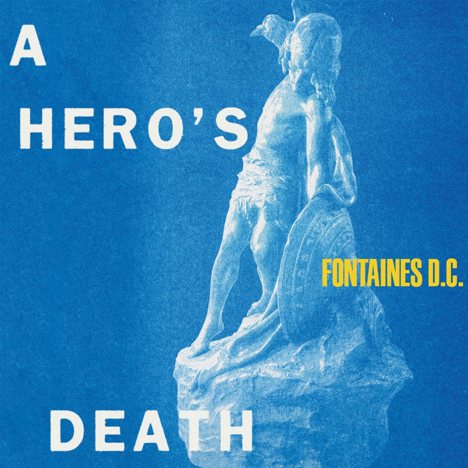 Fontaines DC A Hero’s Death