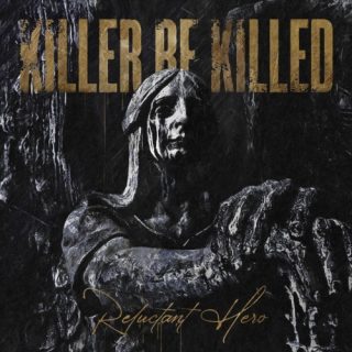 News Added Sep 04, 2020 KILLER BE KILLED will release its sophomore album, "Reluctant Hero", on November 20 via Nuclear Blast. The supergroup, which is comprised of Max Cavalera (SOULFLY, ex-SEPULTURA), Troy Sanders (MASTODON) Greg Puciato (THE DILLINGER ESCAPE PLAN), and drummer Ben Koller (CONVERGE, ALL PIGS MUST DIE, MUTOID MAN), released its self-titled debut […]