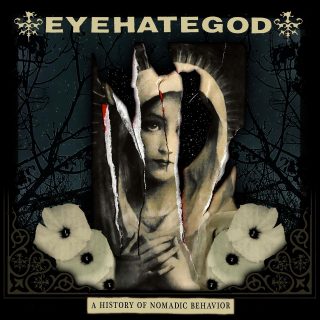 News Added Nov 24, 2020 NOLA based sludge metal stalwarts Eyehategod have announced that their new album, A History of Nomadic Behavior, will be released in Spring 2021. No release date or track listing is currently available. However, lead single "High Risk Trigger" will be available on December 4th, 2020. The album, to be released […]