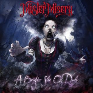 News Added Feb 11, 2021 Formed February 2018 from Sweden, MISTER MISERY haunted their way to a record label signing under Arising Empire. From there they released singles from their October 2019 debut, "Unalive". From "The Blood Waltz", "Tell Me How", "My Ghost" they didn't take long to prove that Horror mixed with old school […]