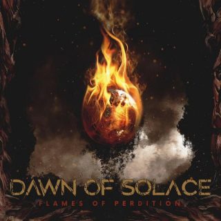 News Added Jun 30, 2021 DAWN OF SOLACE (feat. Wolfheart mastermind Tuomas Saukkonen) to release brand new album! "Flames of Perdition" drops November 12th on Noble Demon On January 24th 2020, more than a decade after its predecessor "The Darkness", Finnish death and gothic doom metal icon Tuomas Saukkonen returned with "Waves", his sophomore solo-album […]