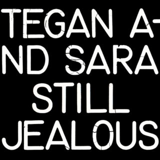 News Added Feb 04, 2022 Nearly two decades after its release, Tegan and Sara have announced a reimagined version of their 2004 breakout album, So Jealous. It’s titled Still Jealous. The concept of Still Jealous is simple: each reimagined track will feature either Sara singing an acoustic version of a song written by Tegan or […]