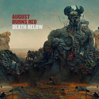 News Added Nov 01, 2022 August Burns Red has announced their follow up album to 2020's Guardians titled "Death Below". Set to be released March 23, 2023, this album will be the bands 9th LP release. This will also be the bands first release with new label SharpTone Records. Submitted By Monte Source facebook.com Ancestry […]