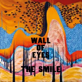News Added Nov 14, 2023 The Smile are Jonny Greenwood, Thom Yorke (Both from Radiohead) and Tom Skinner (Sons of Kemet). They will release a new album, Wall Of Eyes, on 26th January 2024. A track from the record, also called Wall Of Eyes, is out and is accompanied by a video from the film […]