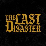 Profile picture of The Last Disaster